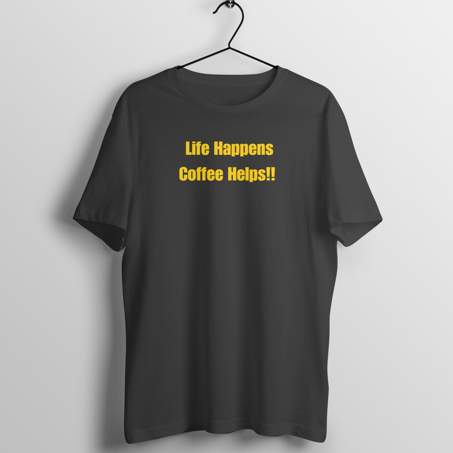 Quote Women's Tees - Life Happens Coffee Helps