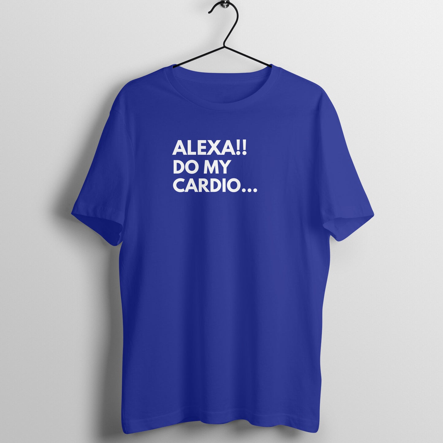 Gym Women's Tees - Alexa do my Cardio