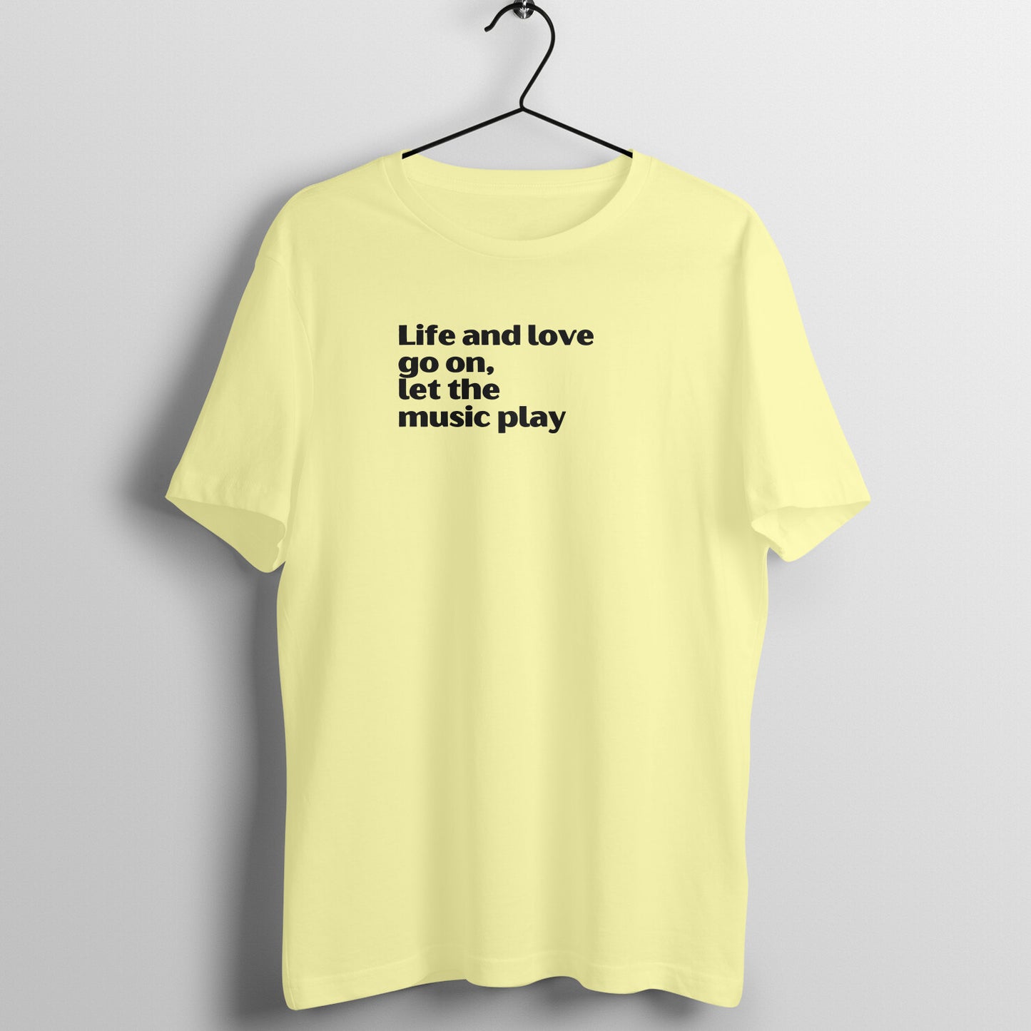 Music Lover Women's Tees - Life and Love go on, Let the Music Play