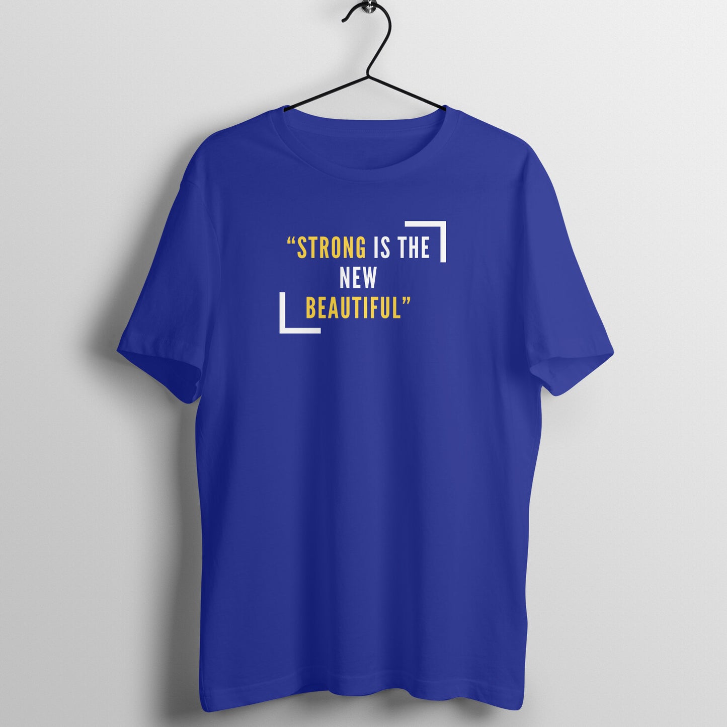 Quote Women's Tees - Strong is the new Beautiful