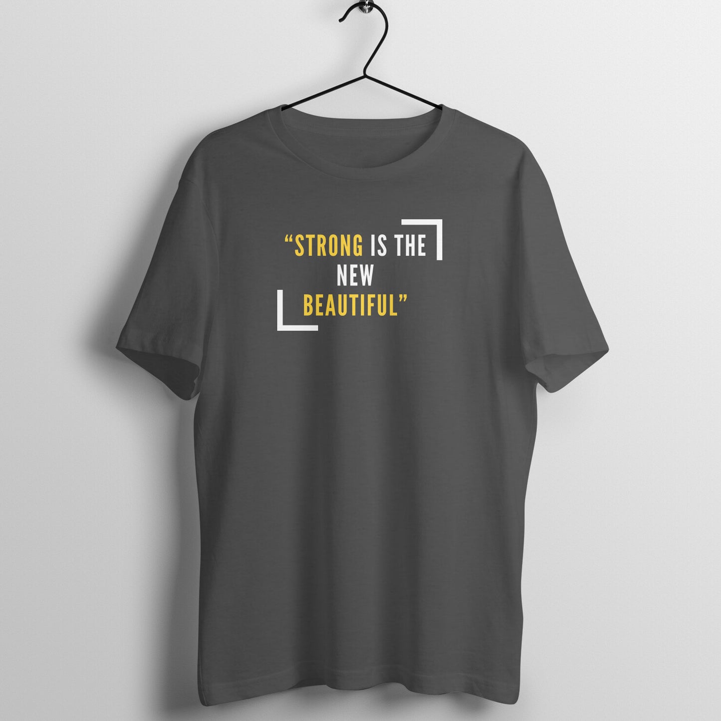 Quote Women's Tees - Strong is the new Beautiful