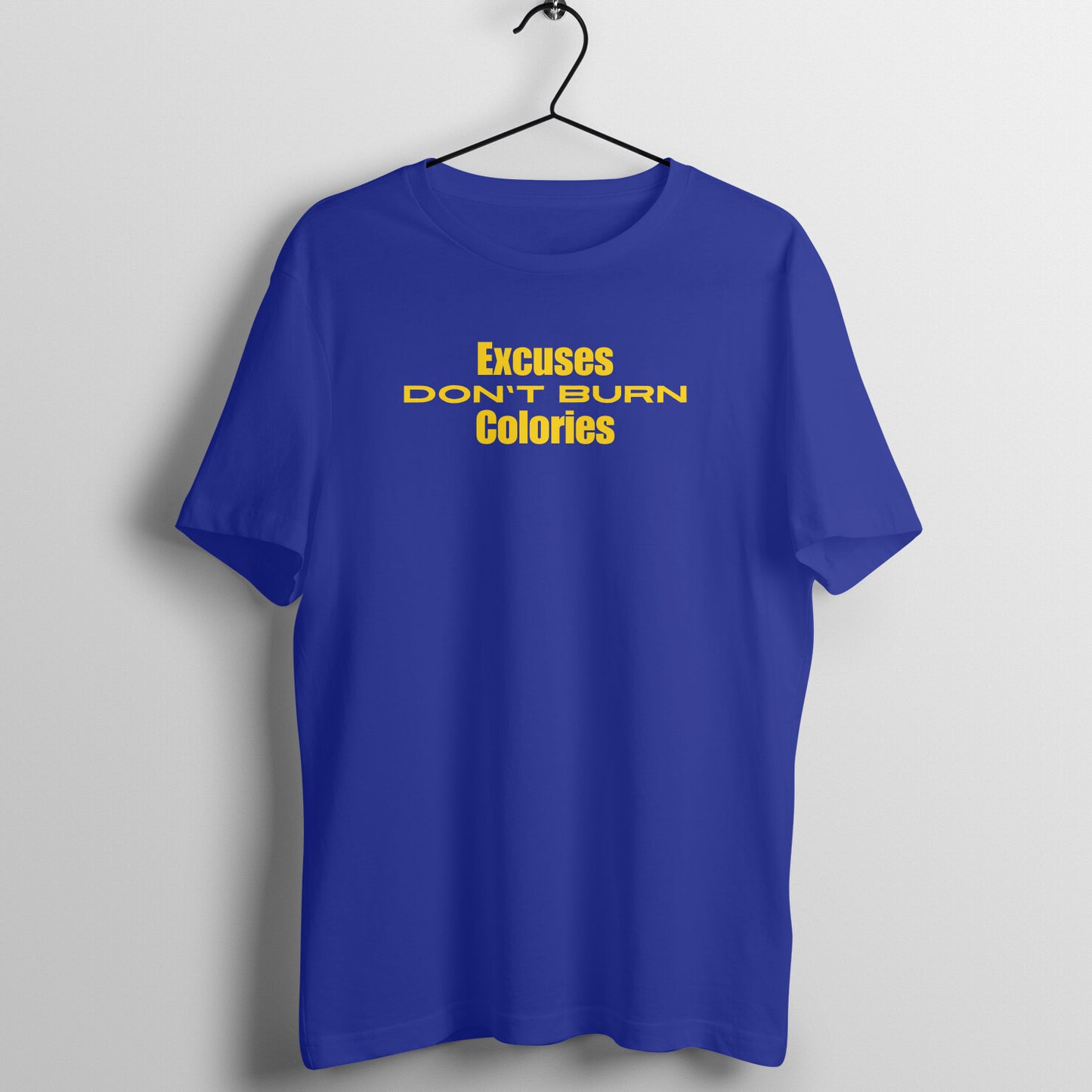 Gym Women's Tees - Excuses Don't burn Colories