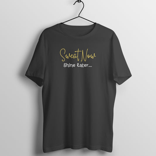 Gym Women's Tees - Sweat Now Shine Later