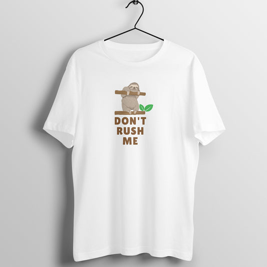 Funky Women's Tees - Don't rush me