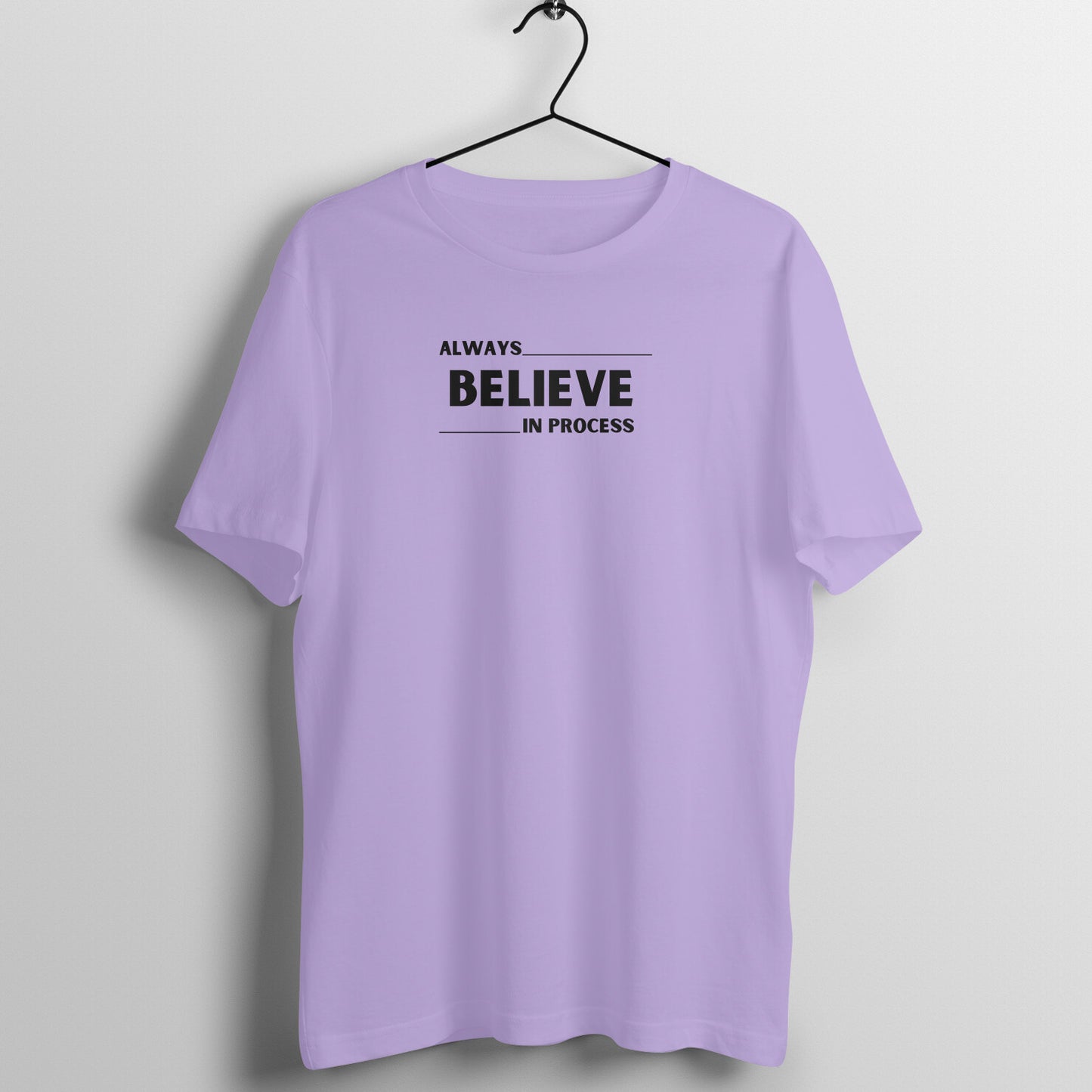 Gym Women's Tees - Always Believe in Process