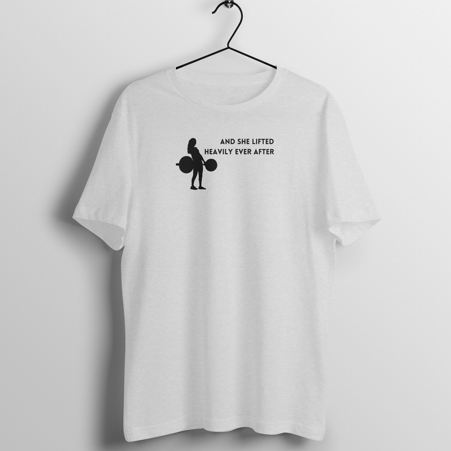 Women's gym Tees - And she lifted heavily ever after