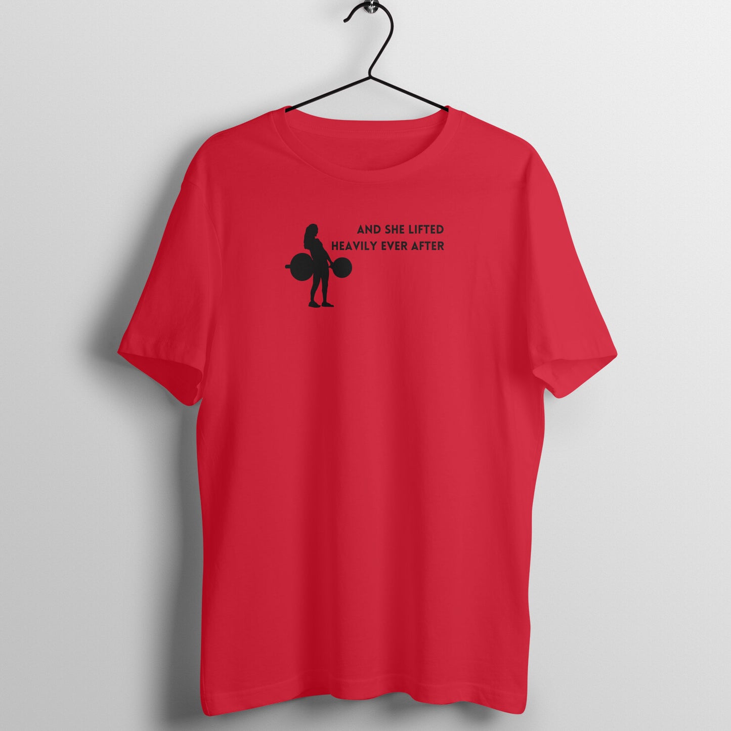 Women's gym Tees - And she lifted heavily ever after