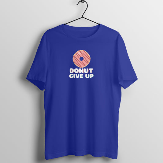 Food Lover Women's Tees - Donut give up