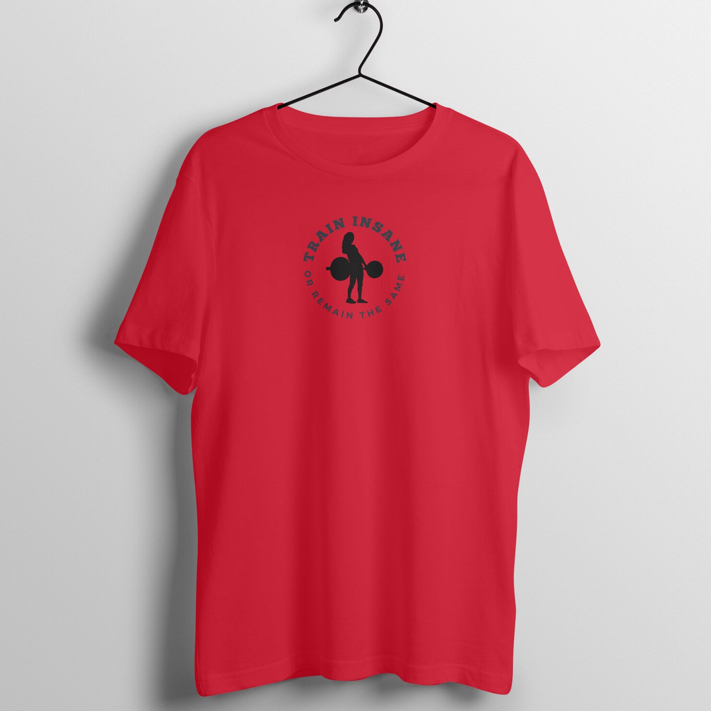 Women's Gym Lover Tees - Train insane or remain the same
