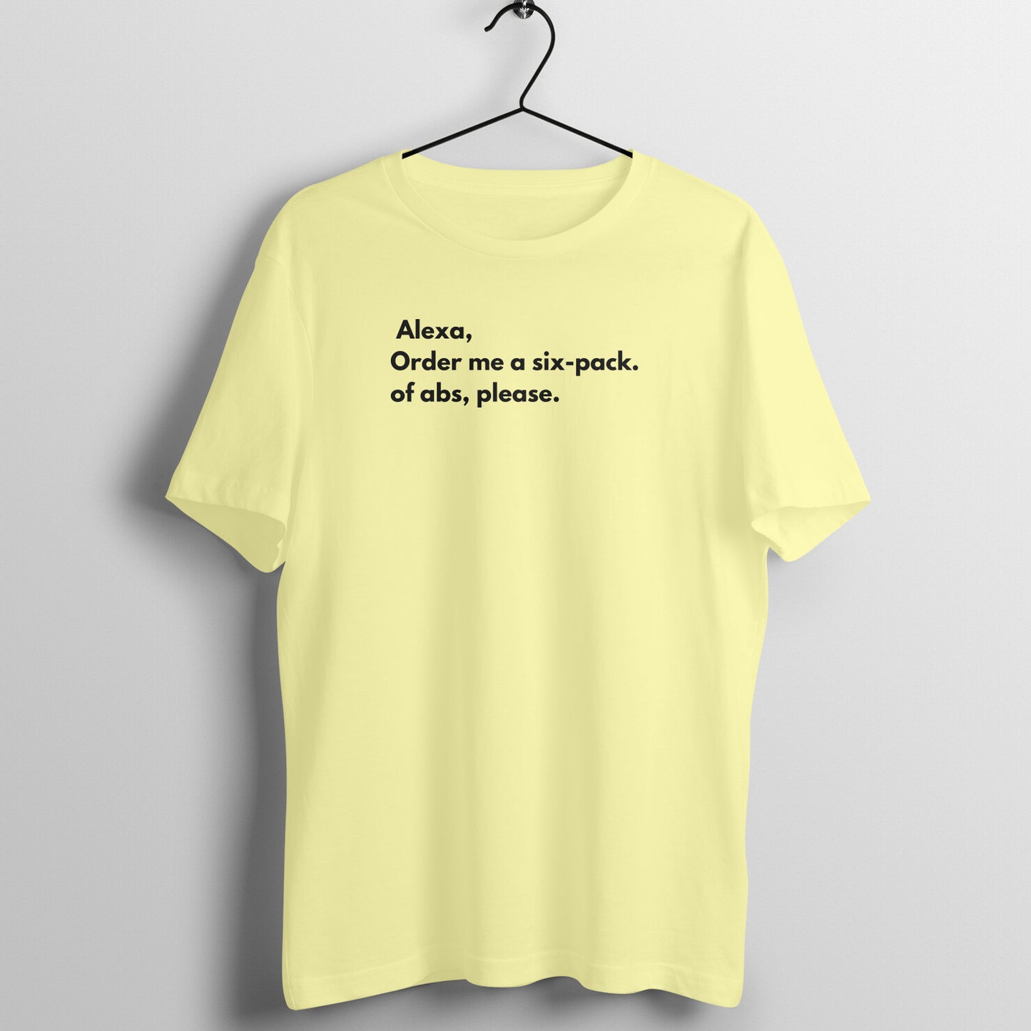 Alexa Tees - Alexa, Order me a six-pack. of abs, please.