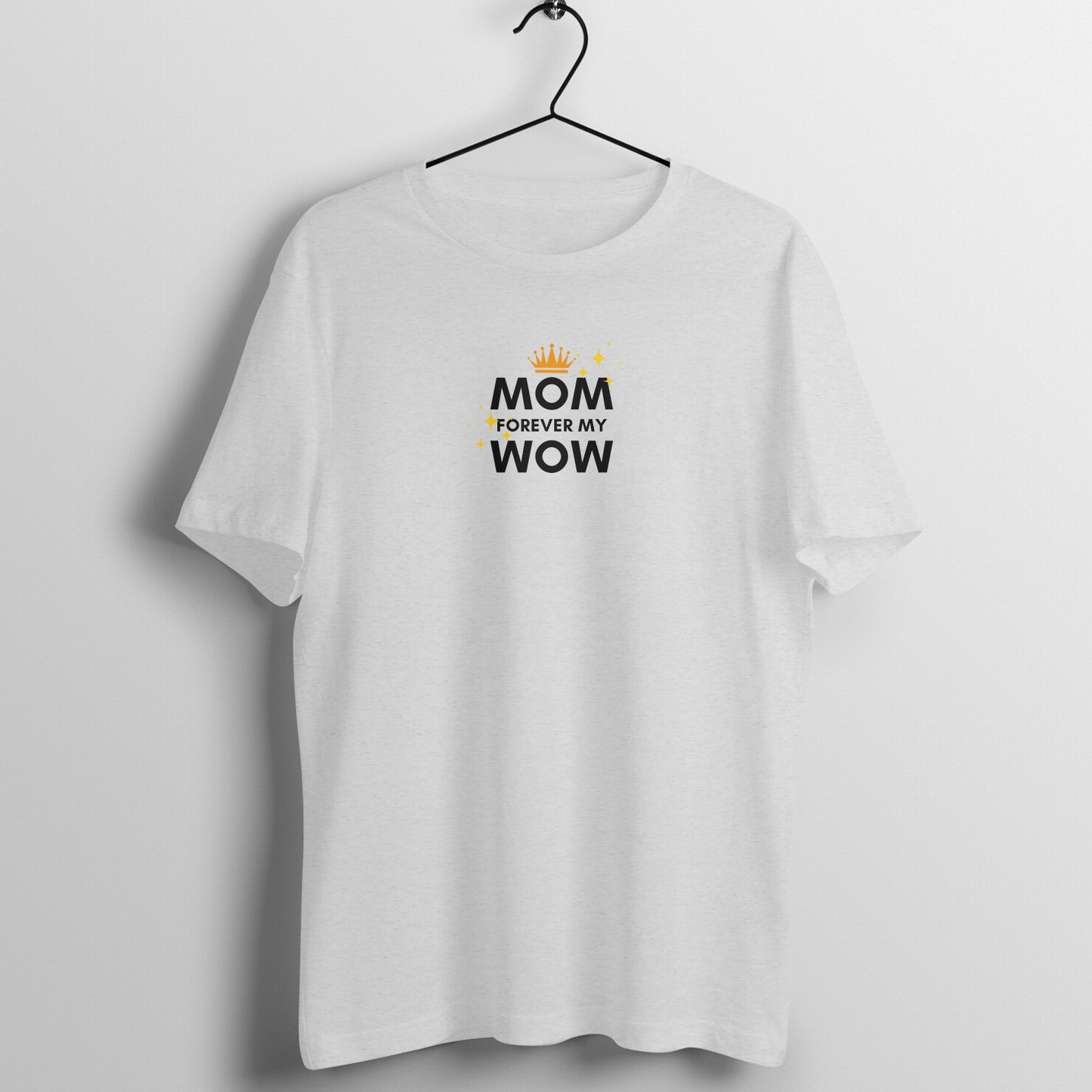 Mom Tees - Mom Forever my Wow
