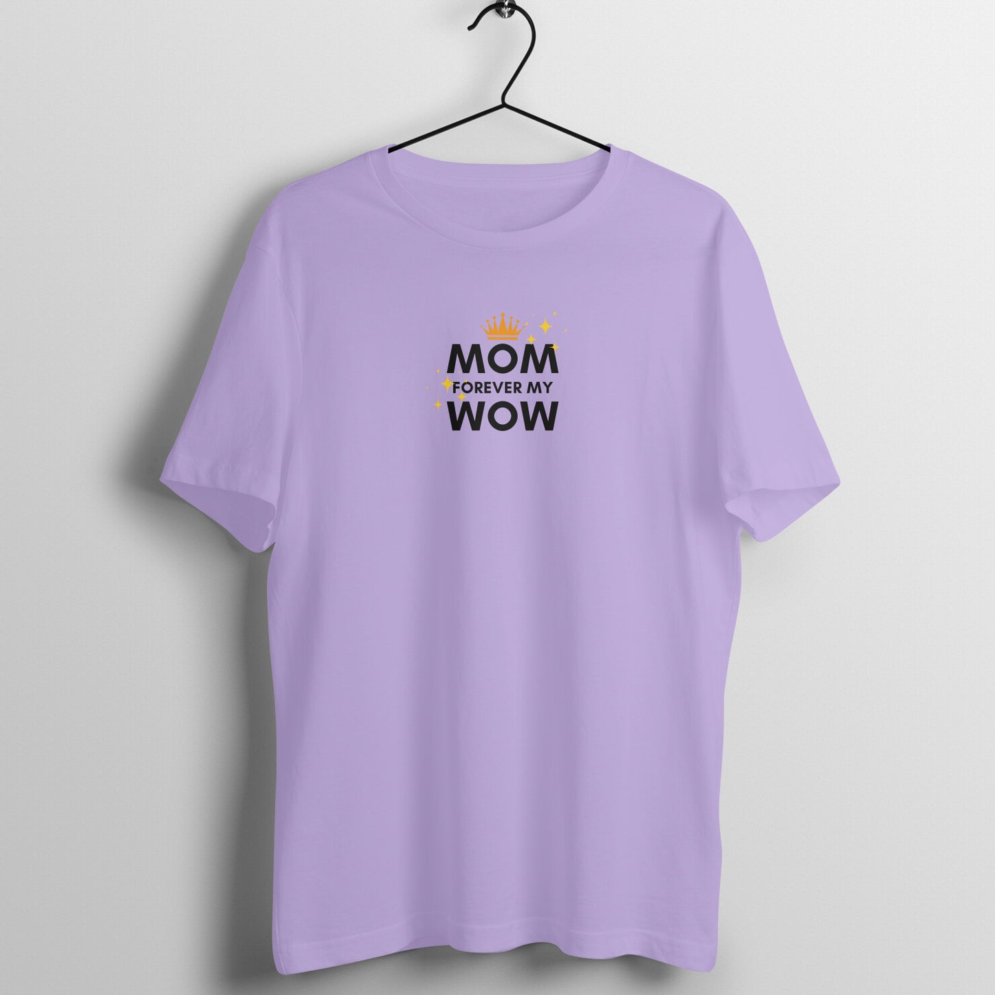 Mom Tees - Mom Forever my Wow